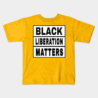 Black Liberation Matters II - Double-sided Kids T-Shirt